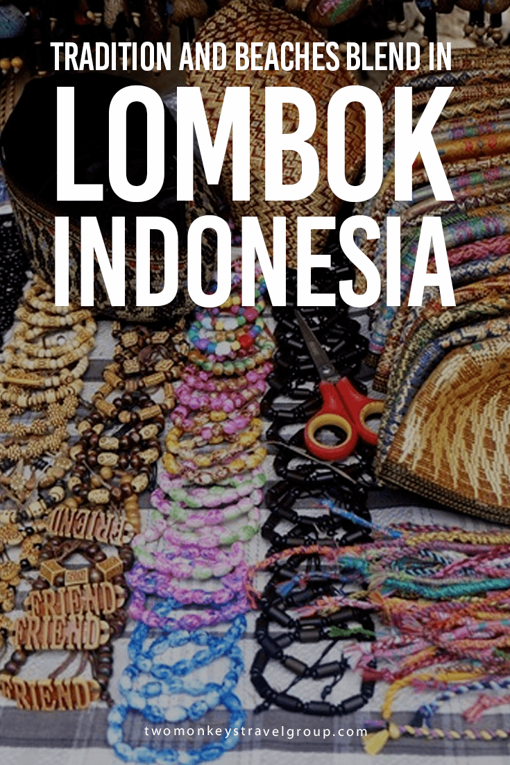 Tradition and Beaches Blend in Lombok, Indonesia