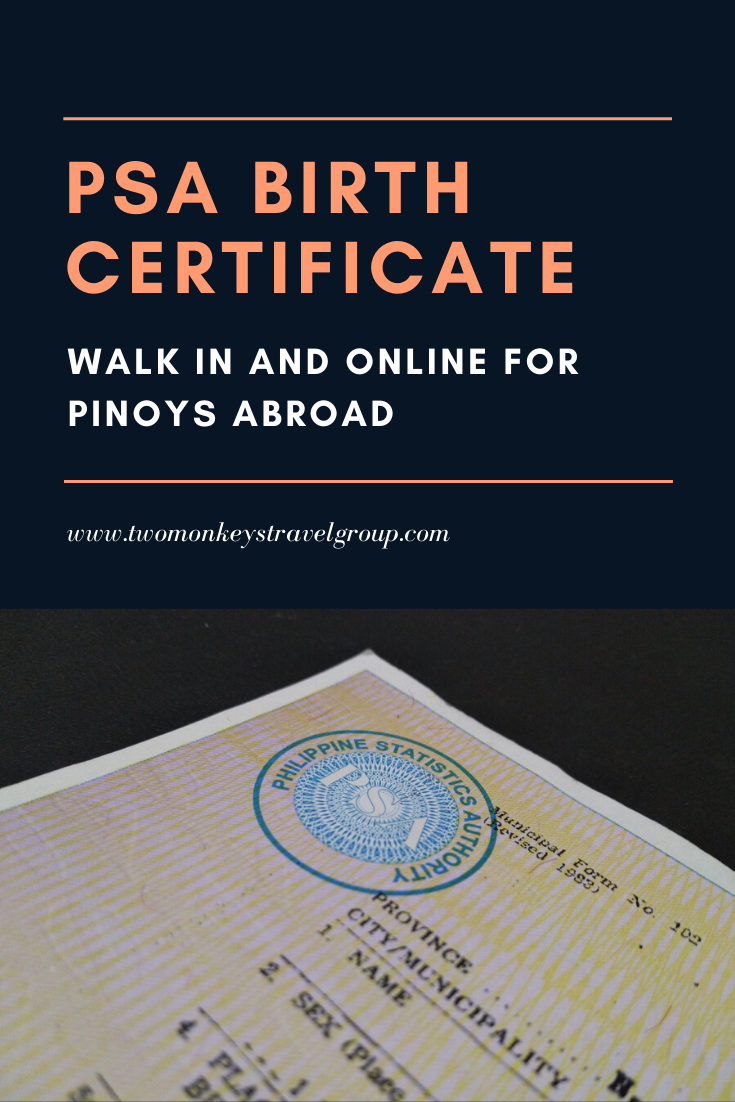 3 Ways on How to get a PSA Birth Certificate Walk In and Online for Pinoys Abroad
