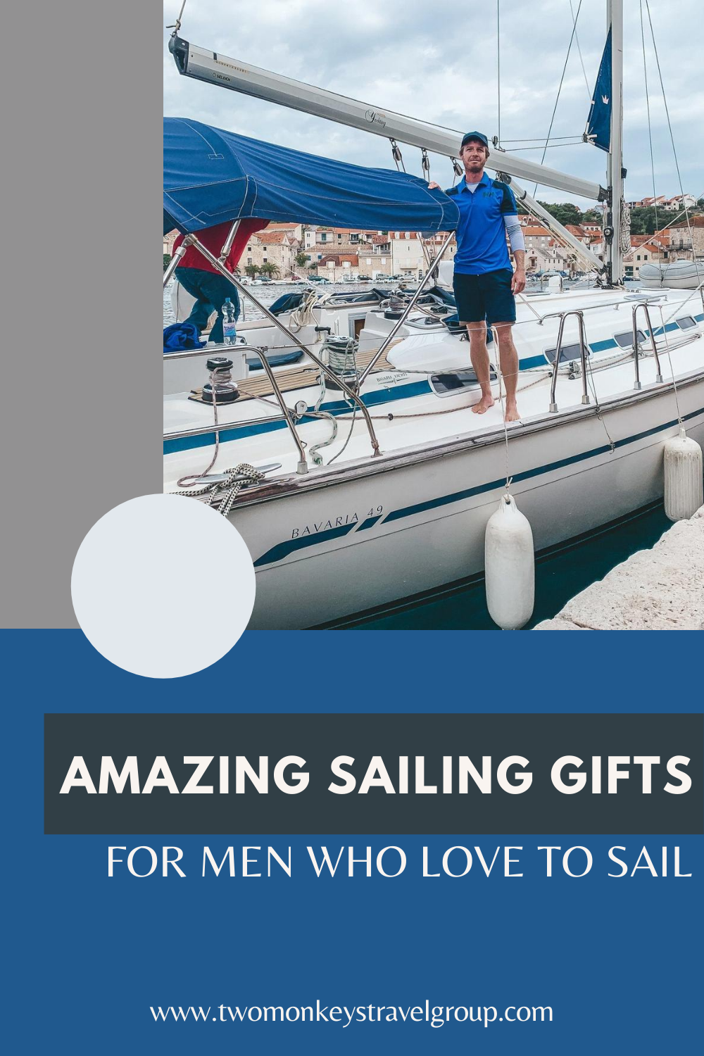 8 Amazing Sailing Gifts for Men Who Love to Sail