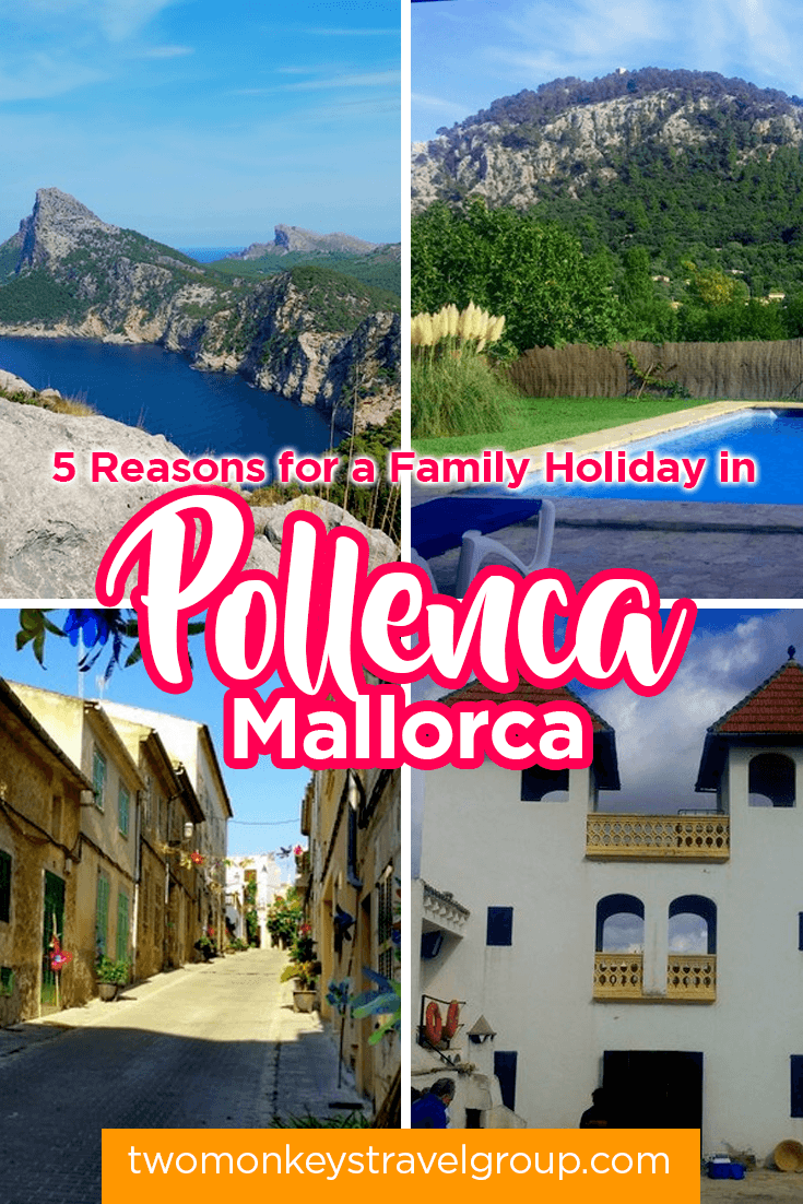 5 Reasons for a Family Holiday in Pollenca, Mallorca
