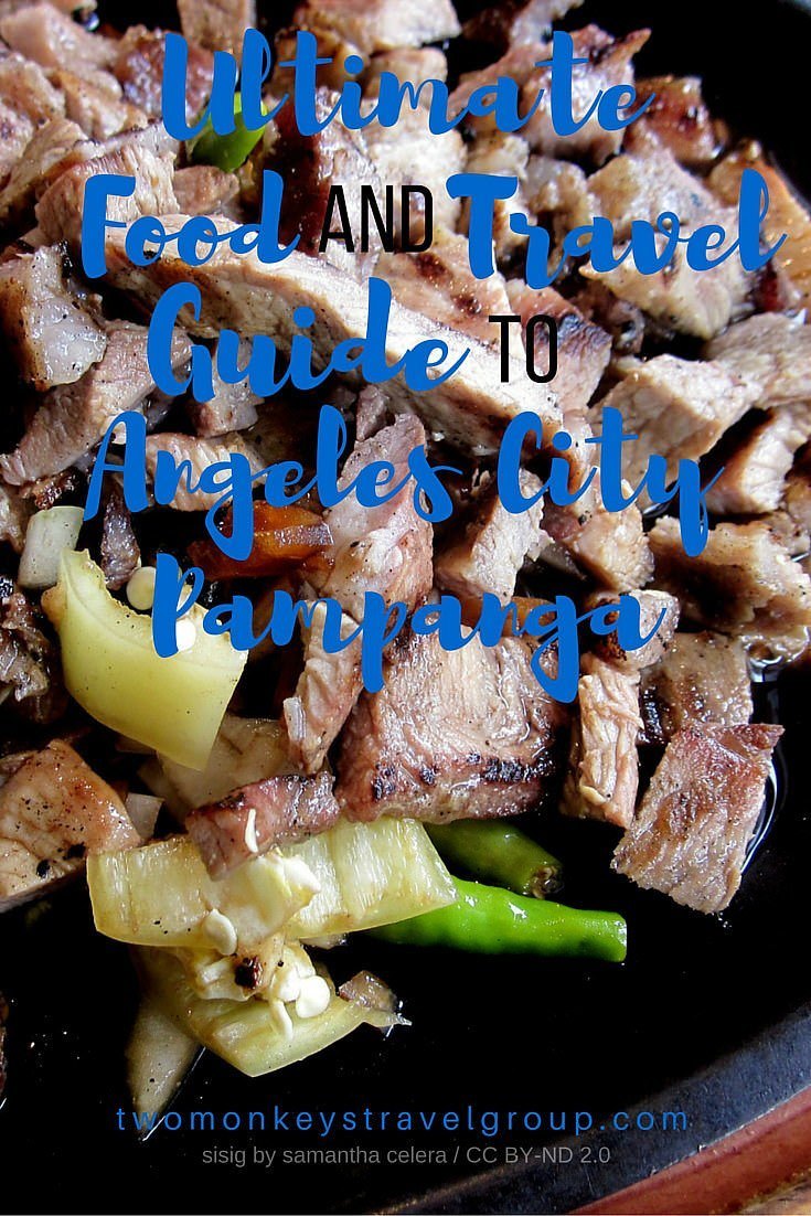Ultimate Food & Travel Guide to Angeles City, Pampanga