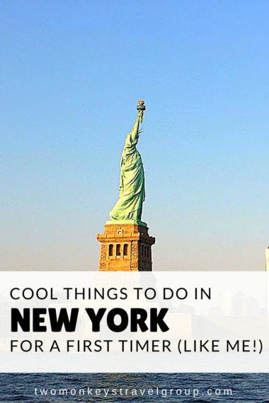 Cool Things to do in New York for a First Timer (like me!)
