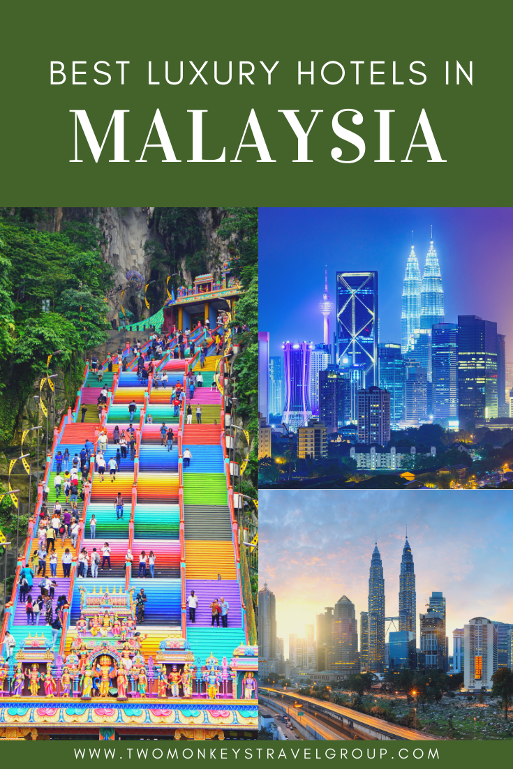 List of the Best Luxury Hotels in Malaysia