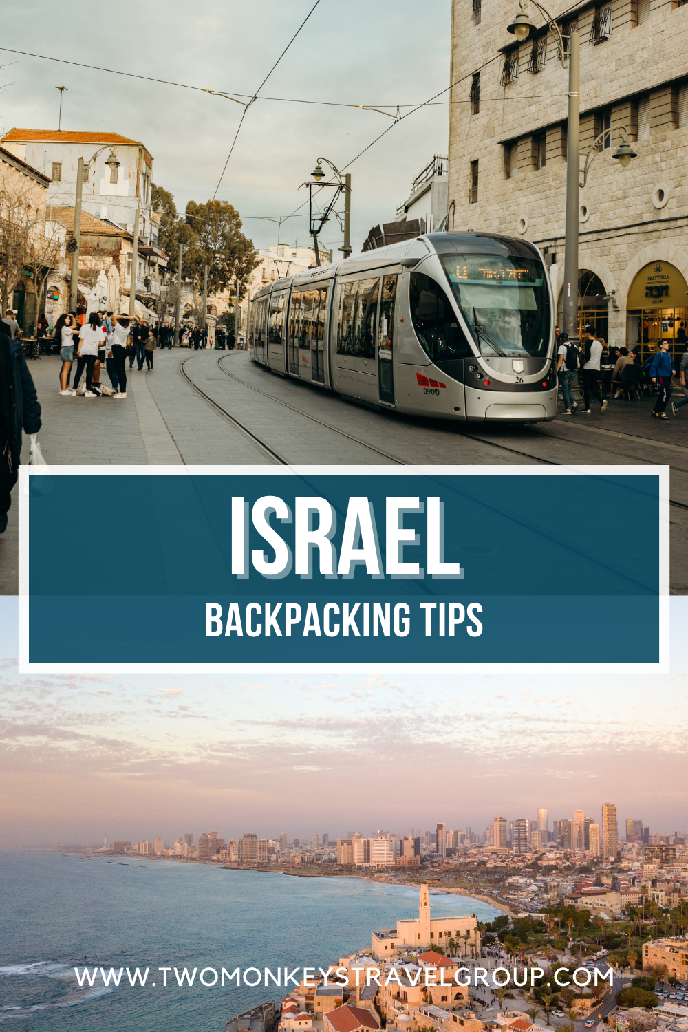 10 Backpacking Tips in Israel for Filipinos